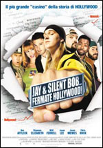 Jay & Silent Bob… fermate Hollywood!