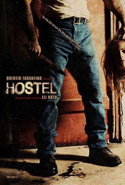 Hostel, di E.Roth, produttore esecutivo Q.Tarantino Hostel, di E.Roth, produttore esecutivo Q.Tarantino