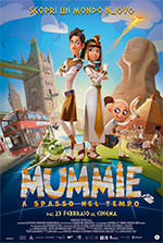 MUMMIE - A SPASSO NEL TEMPO 
